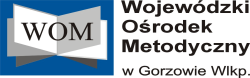 Wojewódzki Ośrodek Metodyczny w Gorzowie Wlkp.